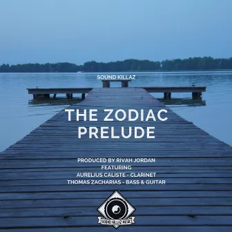 The Zodiac Prelude by SoundKillaz