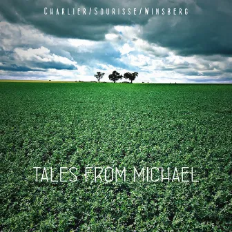 Tales from Michael by Charlier/Sourisse