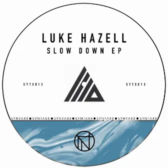 Slow Down EP by Luke Hazell