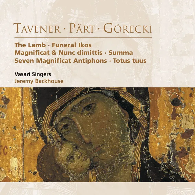 Tavener . Pärt . Górecki