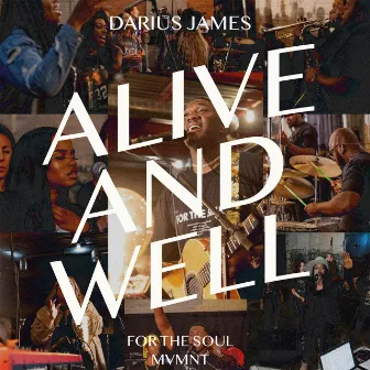 Alive & Well by Darius James