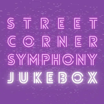 Jukebox by Street Corner Symphony