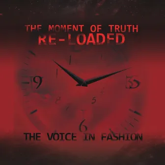 The Moment Of Truth Vol.1 by The Voice In Fashion