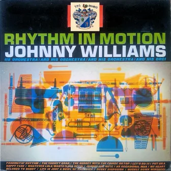 Rhythm in Motion by Johnny Williams