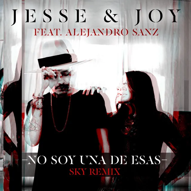 No Soy Una De Esas (feat. Alejandro Sanz) [Sky Remix]