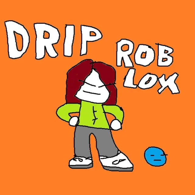 DRIP ROBLOX