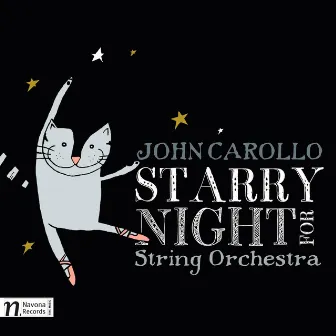 John Carollo: Starry Night by John A. Carollo