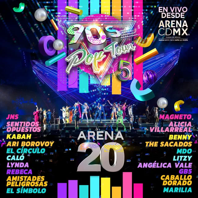 Lo Echamos A Suerte - 90's Pop Tour Arena 20