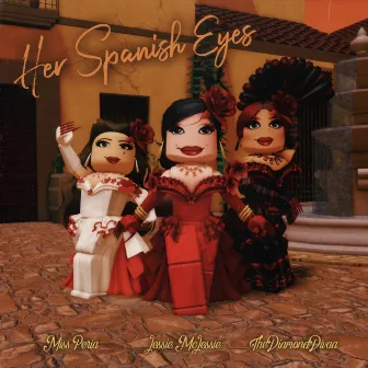 Her Spanish Eyes by Miss Peria