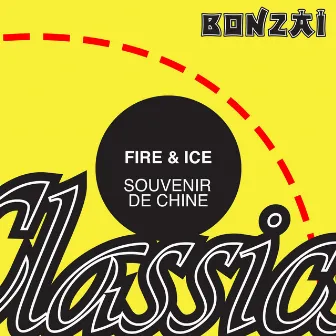 Souvenir De Chine by Fire & Ice