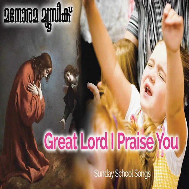 Great Lord I Praise You - Sunday School Song