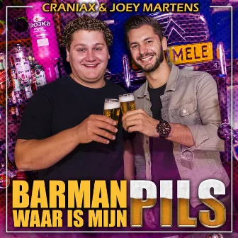 Barman Waar Is Mijn Pils by Joey Martens