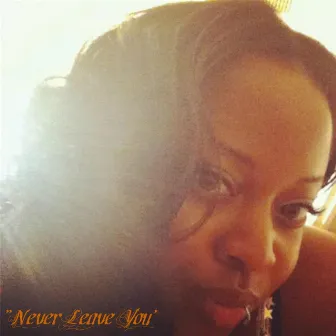 Never Leave You by Miah