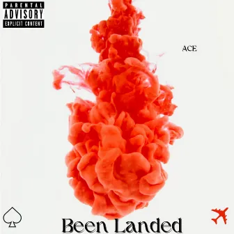 Been Landed by Ace