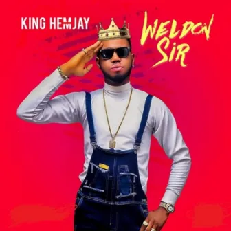 Weldon Sir by King Hemjay