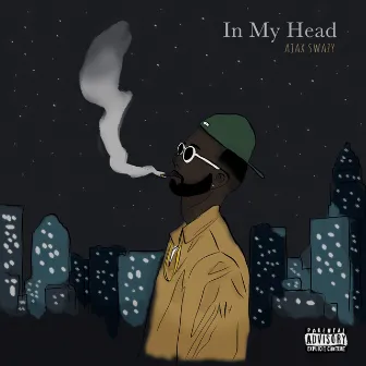 In My Head by Ajax $wazy