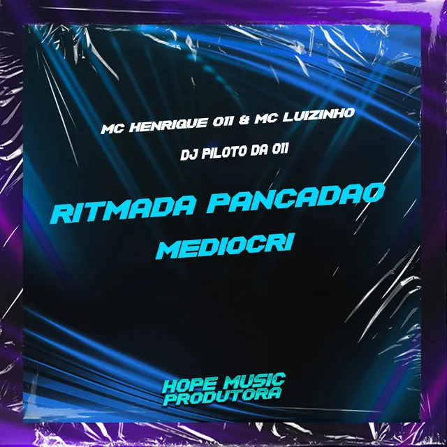 Ritmada Pancadão Mediocri