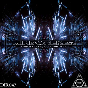 Dream Killer / God, the Devil by Mindwalker