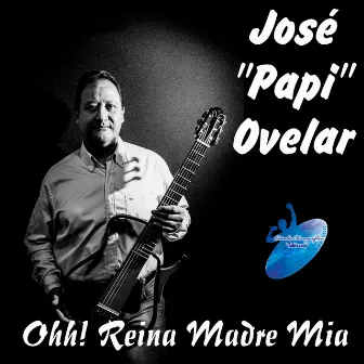 Ohh!! Reina Madre Mia by José Papi Ovelar