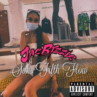 Saks Fifth Flow by JaeBizzle