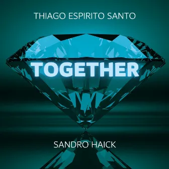 Together by Thiago Espirito Santo