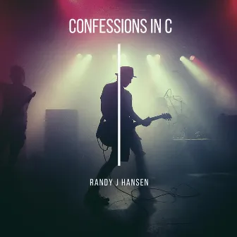 Confessions in C by Randy J. Hansen