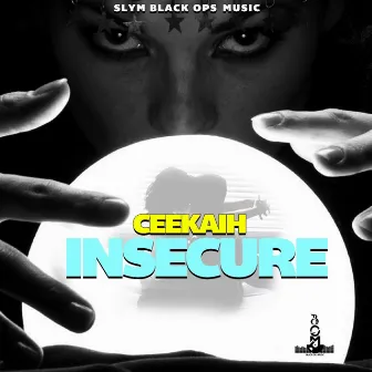 Insecure by Ceekaih