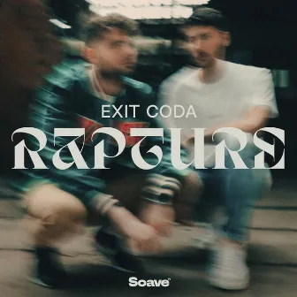 Rapture by Exit Coda