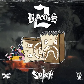 2 Bags by Lil Seltrah