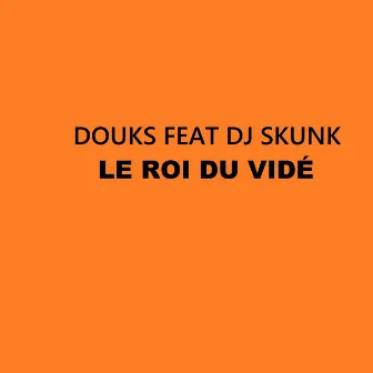 Le roi du vidé by Douks