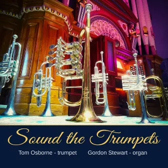 Sound the Trumpets by Tom Osborne