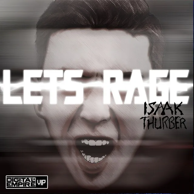 Let's Rage - Original Mix