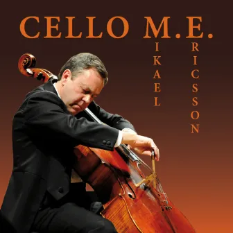 Cello M.E. by Mikael Ericsson