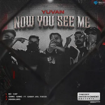 Now You See Me by Yuvan