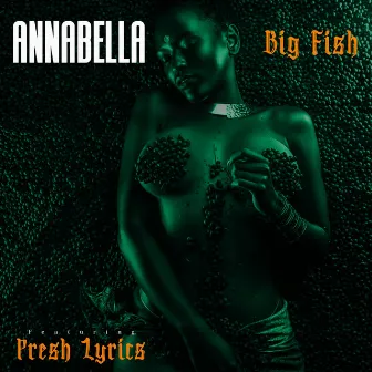 Annabella by Big Fish