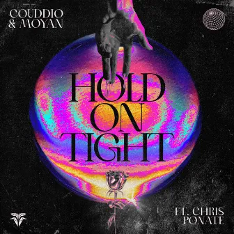 Hold on Tight by Couddio