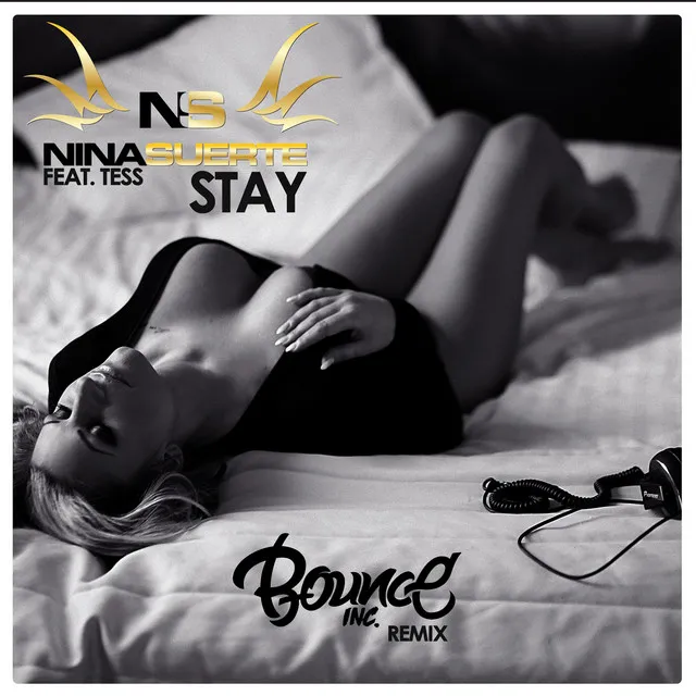 Stay (feat. Tess) [Bounce Inc. Remix]