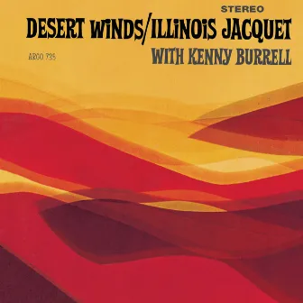 Desert Winds by Illinois Jacquet