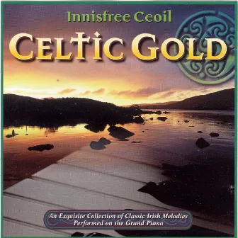 Celtic Gold, Vol. 2 by Innisfree Ceoil