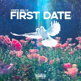 First Date by Vince Willz