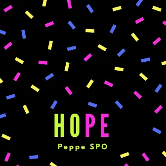 Hope by Peppe SPO