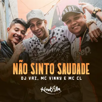 Não Sinto Saudade by DJ Vaz