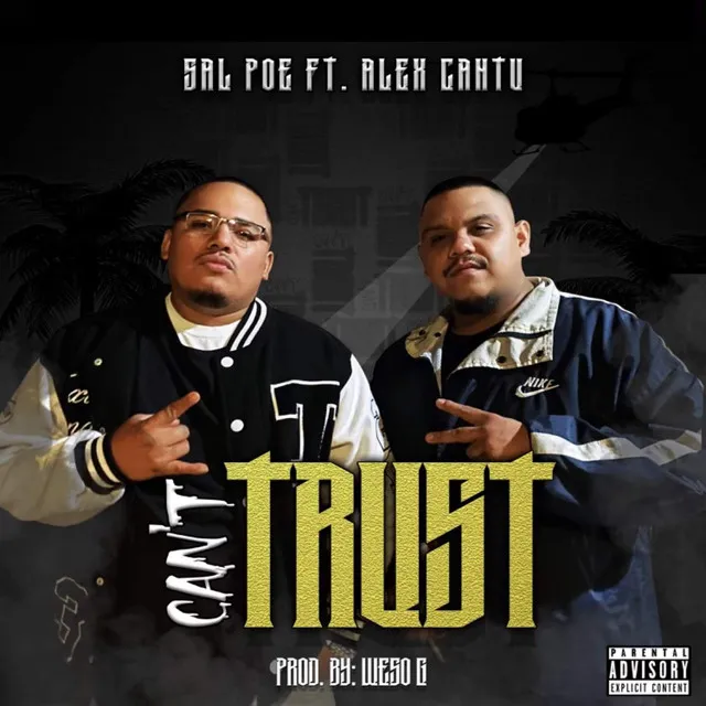 Can't Trust (feat. Alex Cantu)