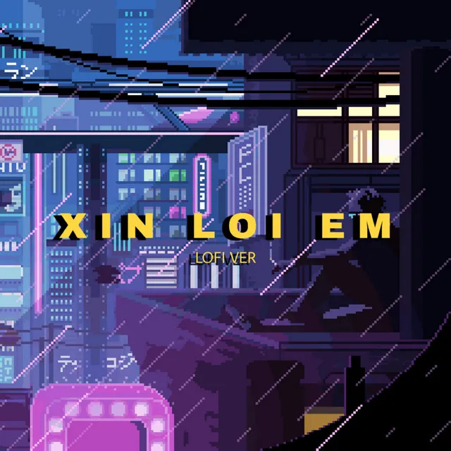 Xin Lỗi Em (Lofi Version)