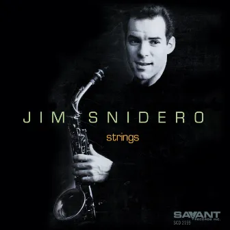 Strings by Jim Snidero