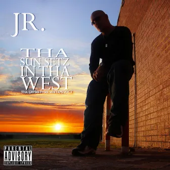 Tha Sun Setz in Tha West by JR.