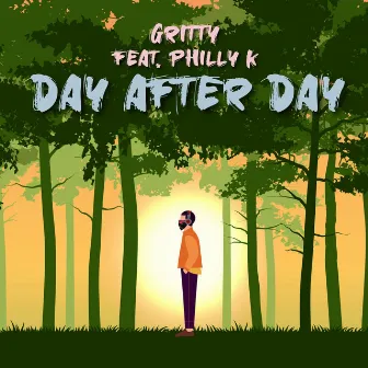 Day After Day by Gritty