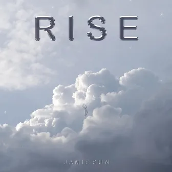 Rise by Jamie Sun