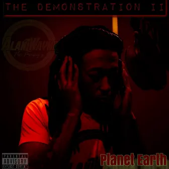 Planet Earth (The Demonstration II) by Alan Wayne the Pradagy