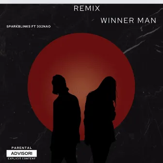 Winner man (Remix) by sparkblinks